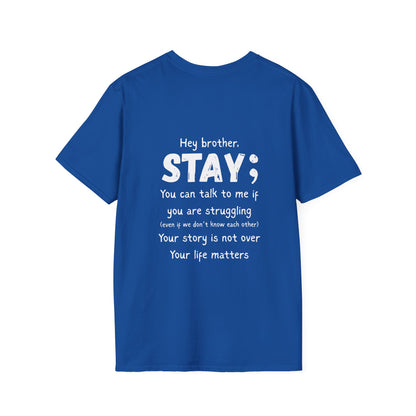 Hey Brother Stay - Men’s Shirt