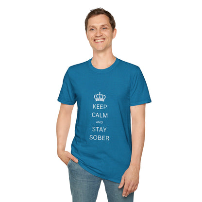 Keep Calm and Stay Sober - Men’s Shirt