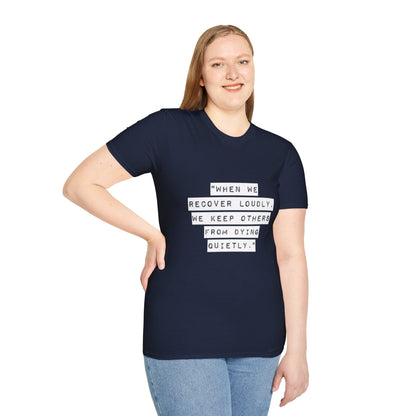 Recovery Loudly - Women's T-Shirt