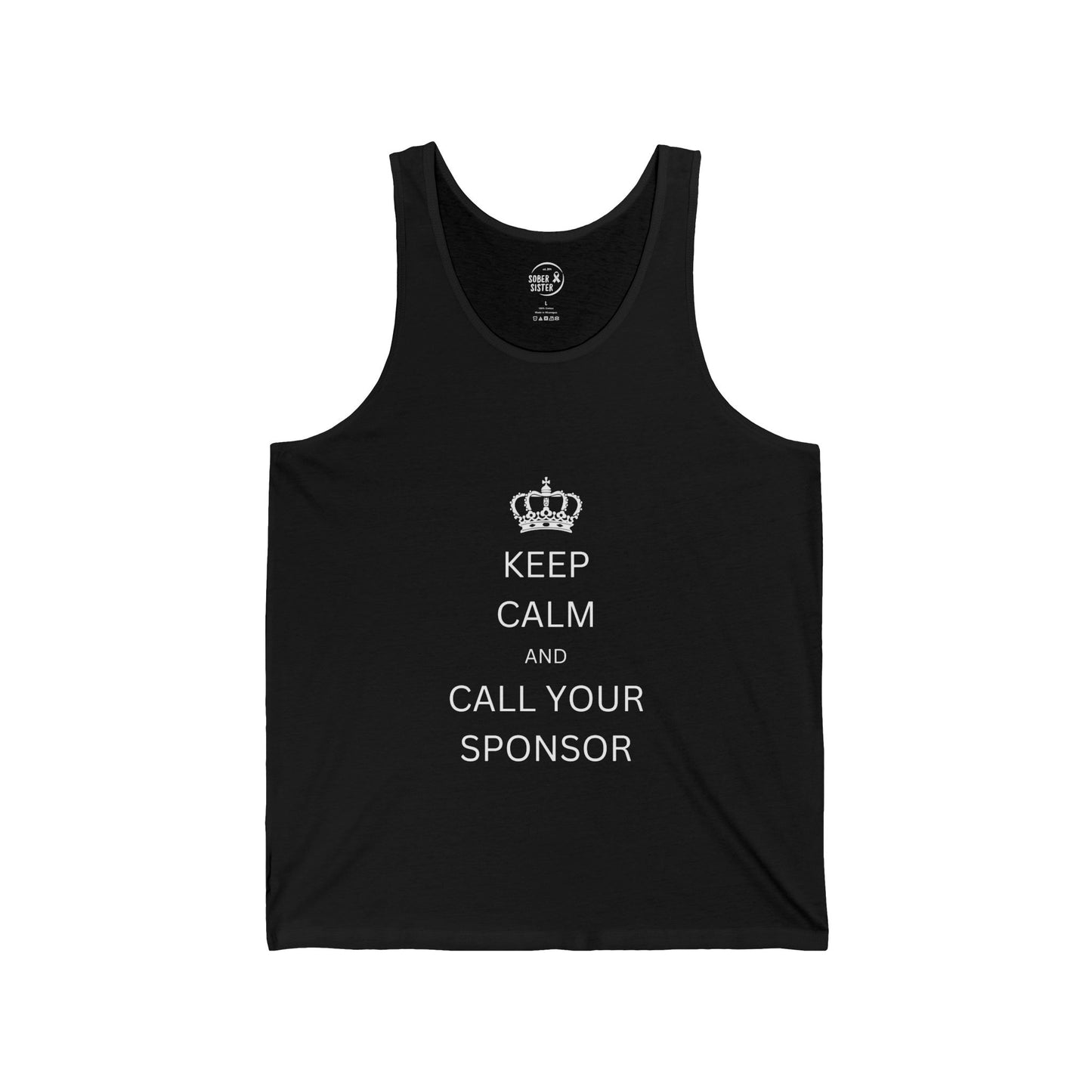 Keep Calm and Call Your Sponsor - Men’s Tank