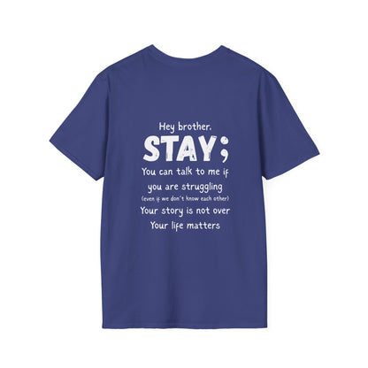 Hey Brother Stay - Men’s Shirt