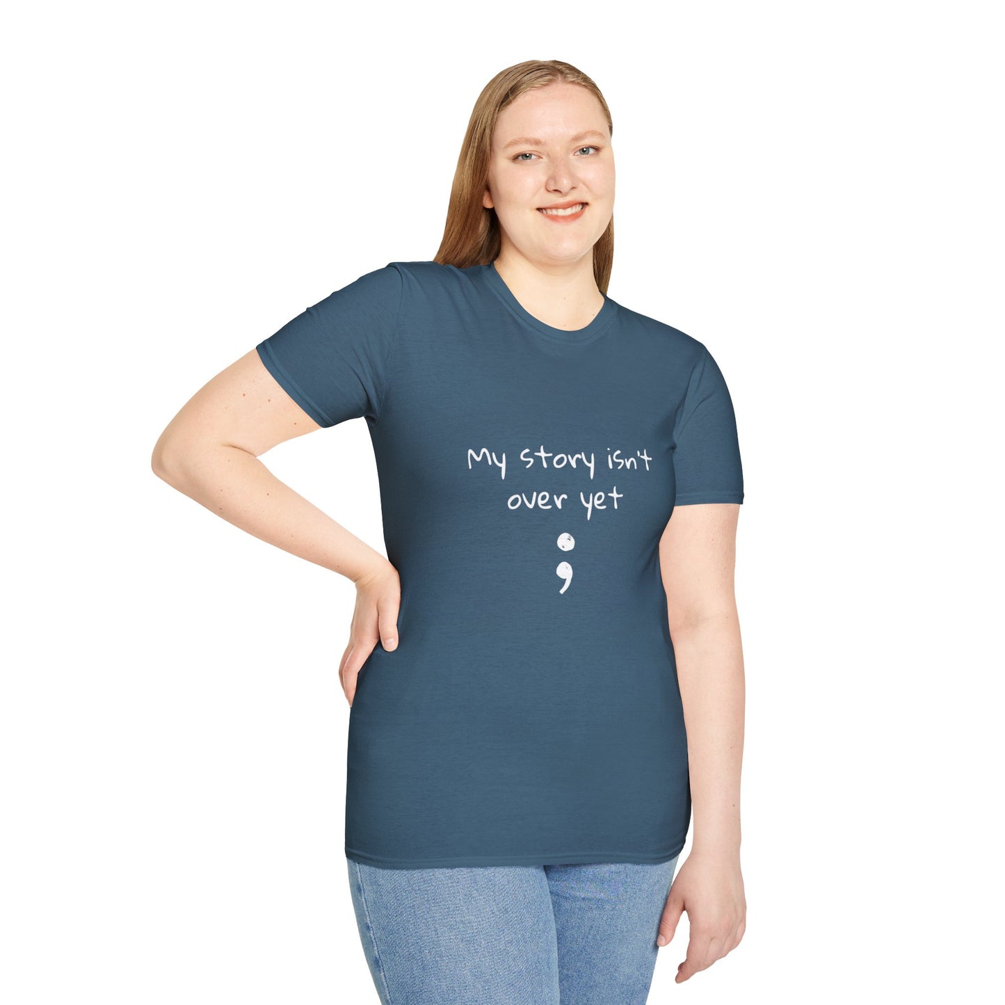My Story Isn't Over Yet - Women’s Shirt