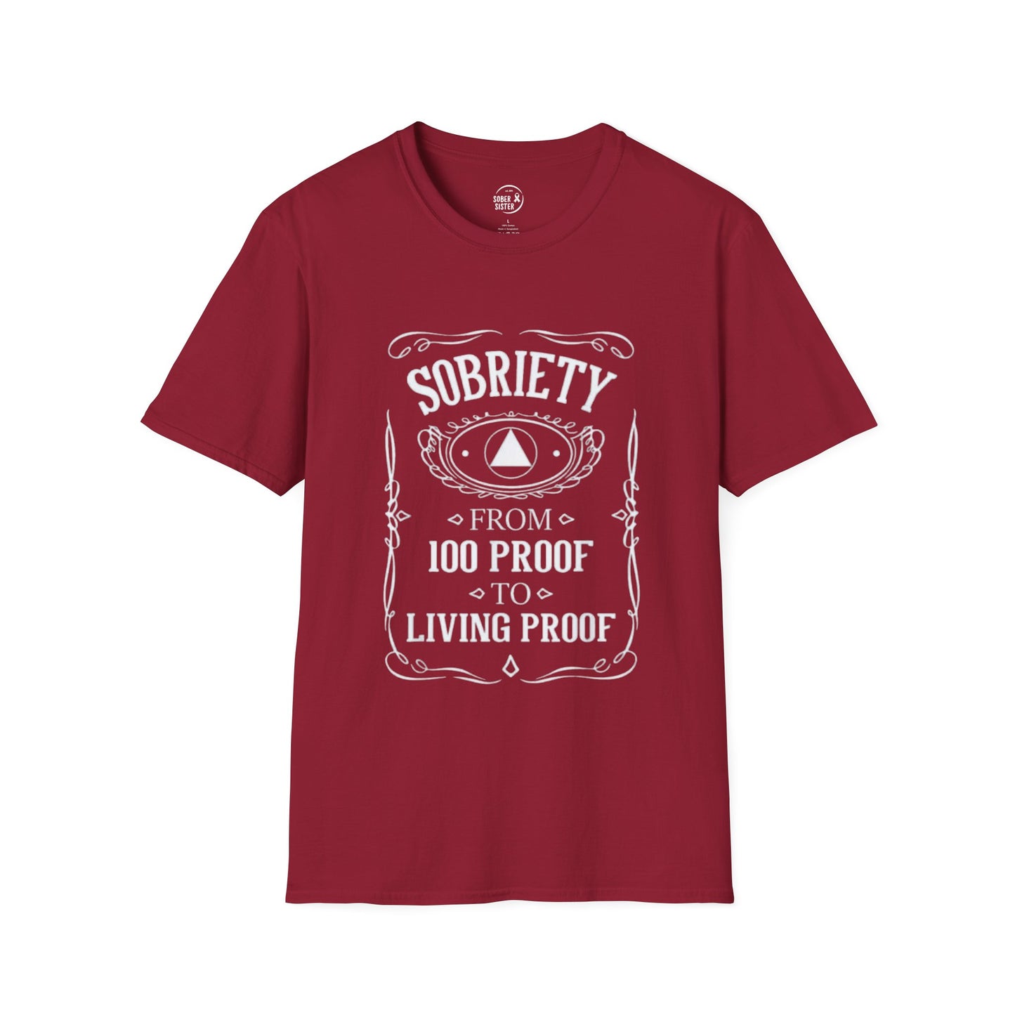 Sobriety Living Proof - Men’s Shirt