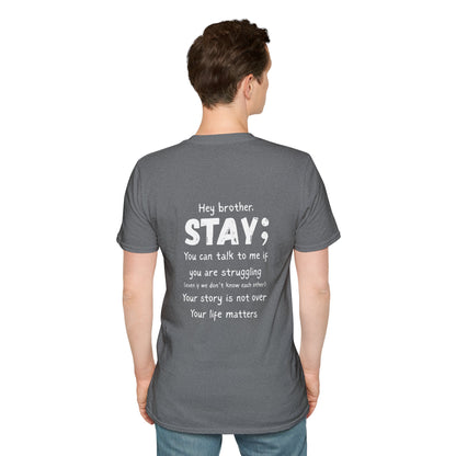 Hey Brother Stay - Men’s Shirt
