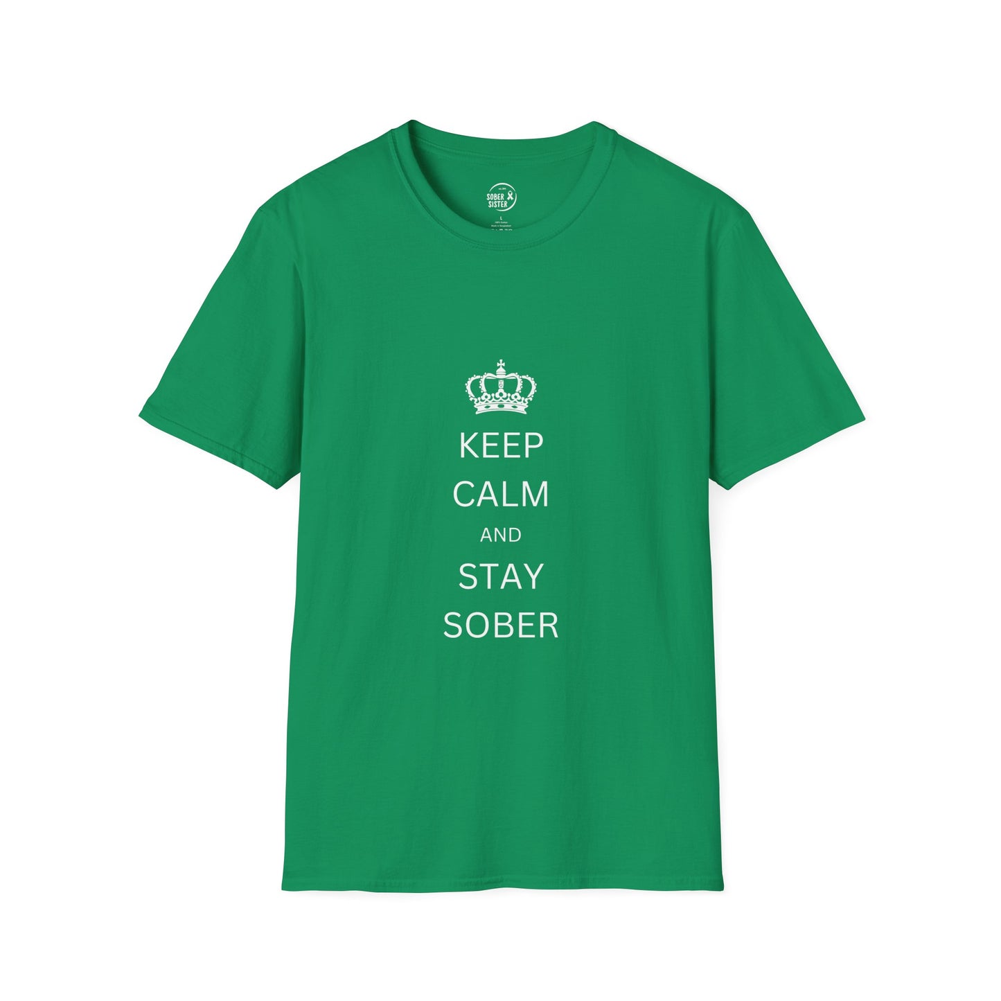 Keep Calm and Stay Sober - Men’s Shirt