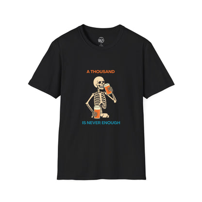 A Thousand is Never Enough - Men’s Shirt