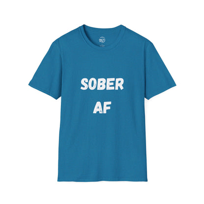 Sober AF - Women's Shirt