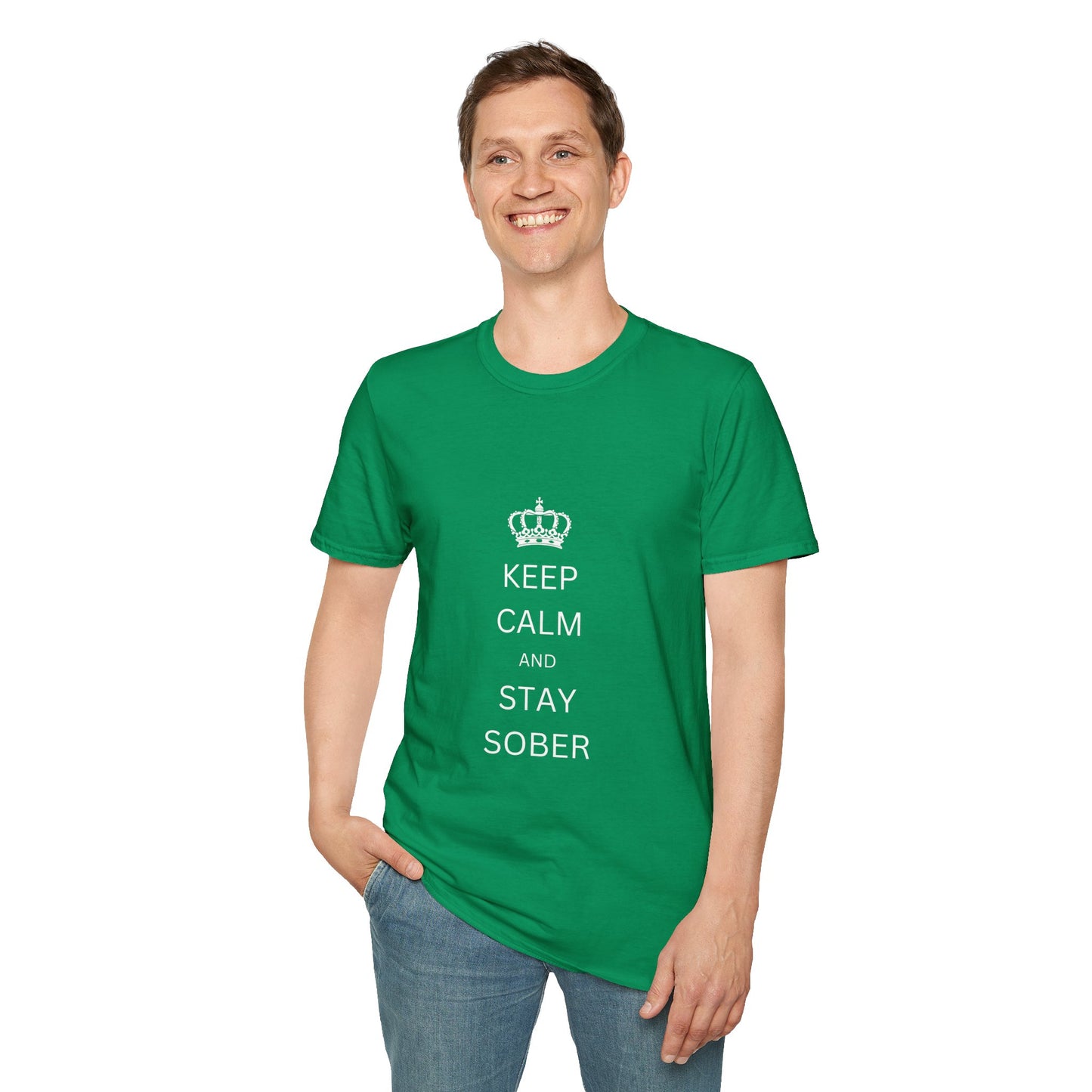 Keep Calm and Stay Sober - Men’s Shirt